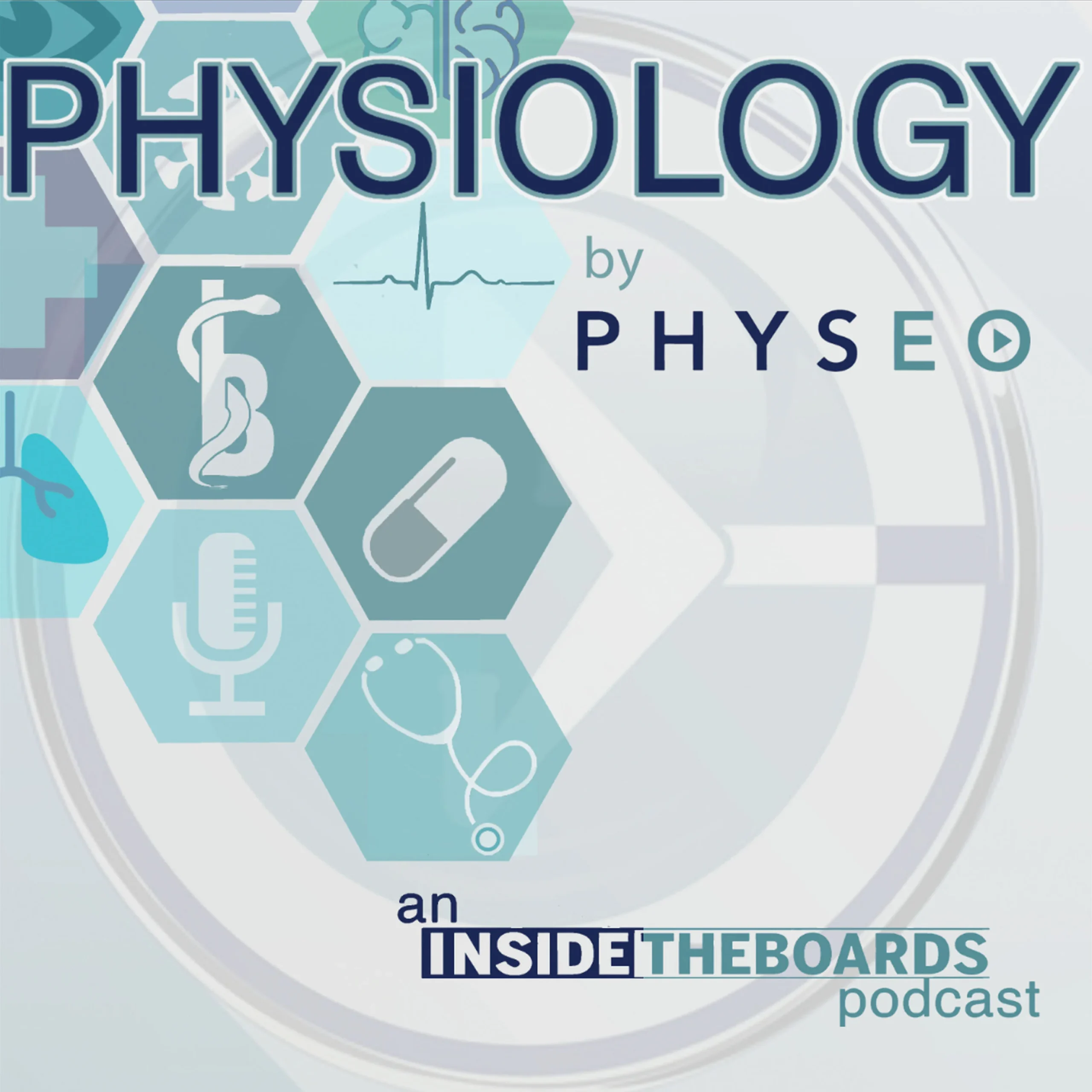 Physiology By Physeo podcast album artwork. White background with medical icons in hexagons; i.e. a pill, a stethoscope, a heart monitor